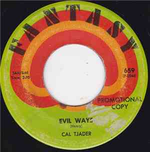 Cal Tjader - Evil Ways / First There Is A Mountain
