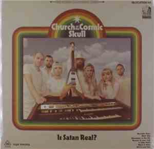 Church Of The Cosmic Skull - Is Satan Real?