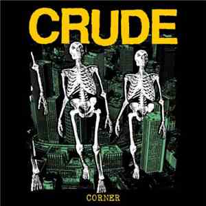 Crude - Corner