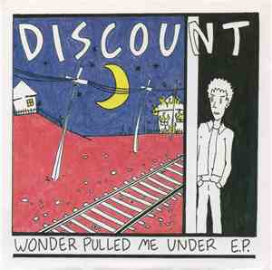 Discount  - Wonder Pulled Me Under