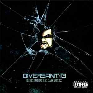 Diversant:13 - Blood, Heroes & Dark Zeroes