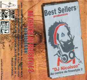 DJ Nicolson - Au Centre Du Freestyle 2