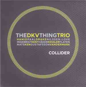 DKV Trio, The Thing - Collider