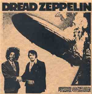 Dread Zeppelin - Immigrant Song / Hey, Hey, What Can I Do