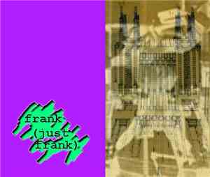 Frank (just Frank) - The Brutal Wave Demo