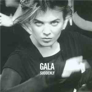 Gala - Suddenly