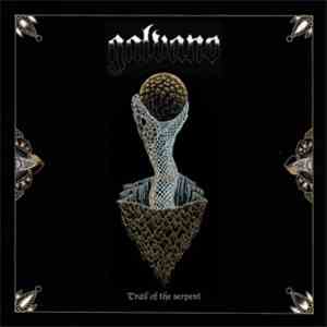 Galvano  - Trail Of The Serpent