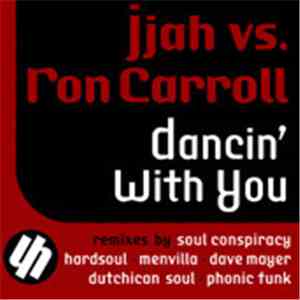 Jjah vs. Ron Carroll - Dancin' With You