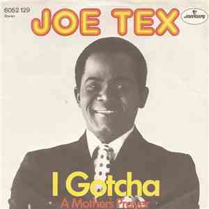 Joe Tex - I Gotcha
