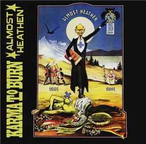 Karma To Burn - Almost Heathen