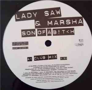 Lady Saw & Marsha  - Son Of A B!t