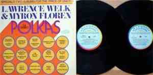 Lawrence Welk & Myron Floren - 24 Of The World's Greatest Polkas