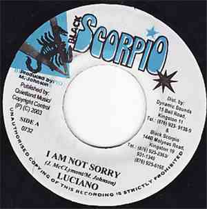 Luciano  - I Am Not Sorry