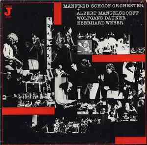 Manfred Schoof Orchester + Albert Mangelsdorff / Wolfgang Dauner / Eberhard ...