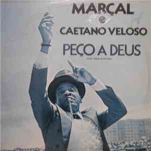 Marçal E Caetano Veloso - Peço A Deus