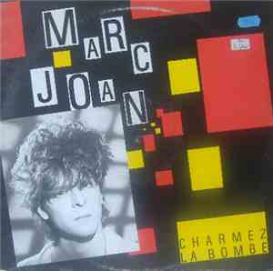Marc Joan - Charmez La Bombe