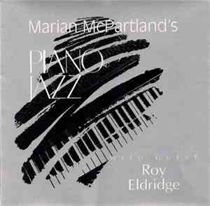 Marian McPartland With Guest Roy Eldridge - Marian McPartland's Piano Jazz