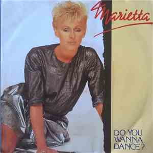 Marietta - Do You Wanna Dance