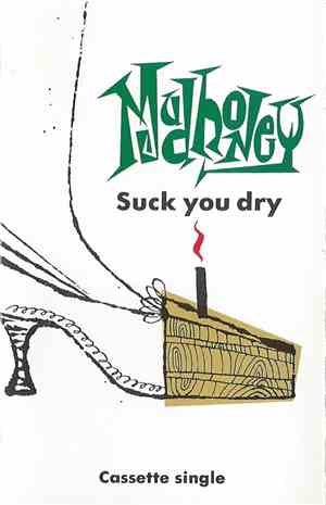 Mudhoney - Suck You Dry