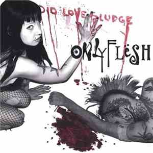 Only Flesh -