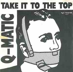 Q-Matic - Take It To The Top