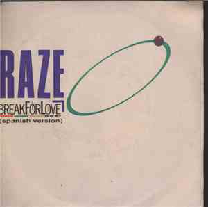 Raze - Break 4 Love