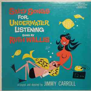 Ruth Wallis - Salty Songs For Underwater Listening