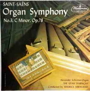 Saint-Saëns - Alexander Schreiner, The Utah Symphony, Maurice Abravanel - O ...