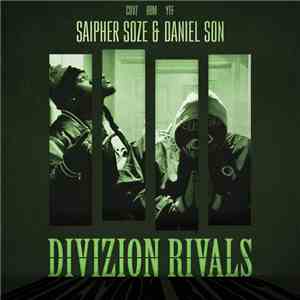 Saipher Soze & Daniel Son  - Divizion Rivals