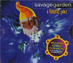 Savage Garden - I Want You - Remixes