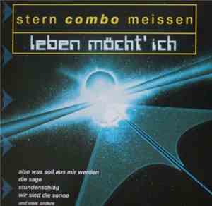 Stern Combo Meissen - Leben Möcht' Ich
