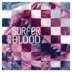 Surfer Blood - Astro Coast