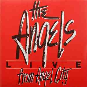 The Angels - Live From Angel City