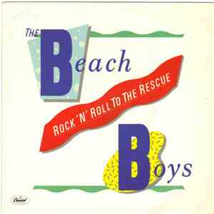 The Beach Boys -  Rock 'N' ´Roll To The Rescue