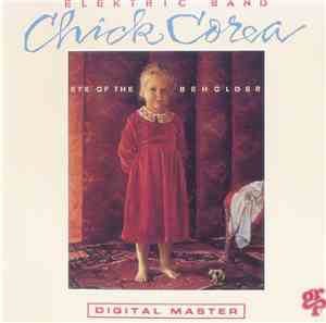 The Chick Corea Elektric Band - Eye Of The Beholder