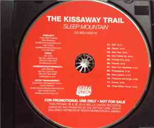 The Kissaway Trail - Sleep Mountain