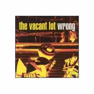 The Vacant Lot - Wrong