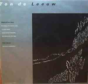 Ton De Leeuw - Litany Of Our Time / Clair Obscur