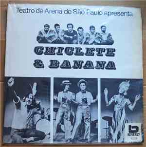 Various - Chiclete & Banana (Teatro De Arena De São Paulo Apresenta)