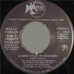Wally Fowler - A New Star In Heaven