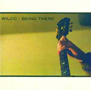 Wilco - Being There
