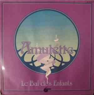 Amulette - Le Bal Des Enfants