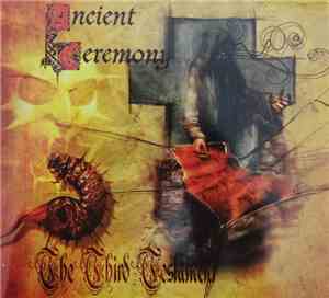 Ancient Ceremony - The Third Testament