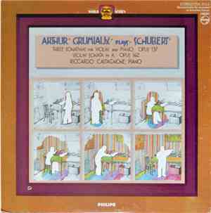 Arthur Grumiaux Plays Schubert - Riccardo Castagnone - Three Sonatinas For  ...