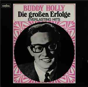 Buddy Holly - Die Großen Erfolge (Everlasting Hits)