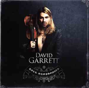 David Garrett - Rock Symphonies David Garrett - Rock Symphonies