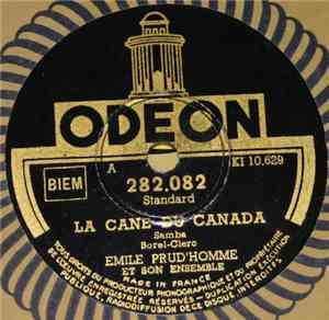 Emile Prud'Homme Et Son Ensemble - La Cane Du Canada