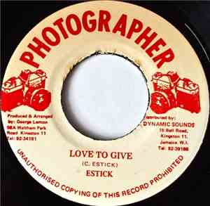 Estick - Love To Give