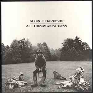 George Harrison - All Things Must Pass