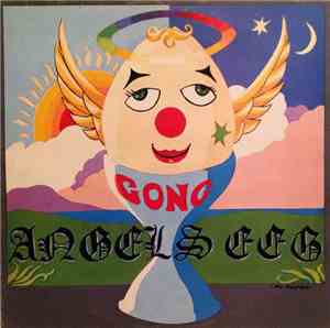 Gong - Angel's Egg (Radio Gnome Invisible Part II)